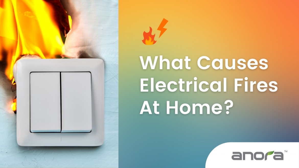 What Causes Electrical Fires At Home?